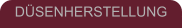 D�SENHERSTELLUNG
